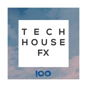 100 Tech House Fx