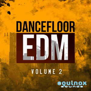Equinox Sounds Dancefloor EDM Vol 2 Cover