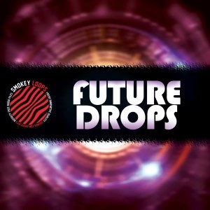 Smokey Loops Future Drops Cover