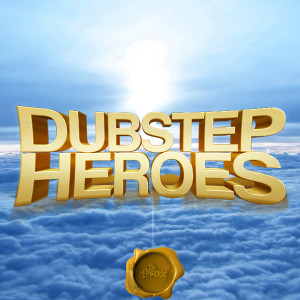 DUBSTEP HEROES cover 600x600