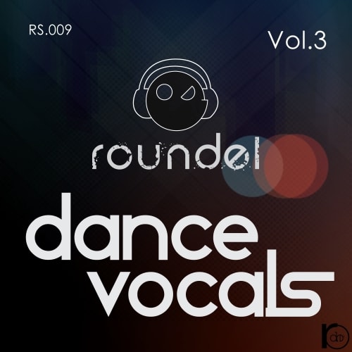 Roundel Sounds Dance Vocals Vol 3