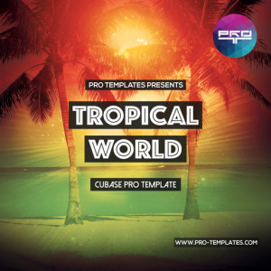 Tropical-World-Cubase-Pro-template