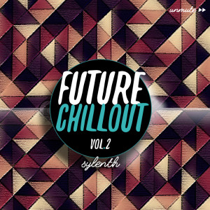 Unmute Future ChillOut Vol 2 Cover