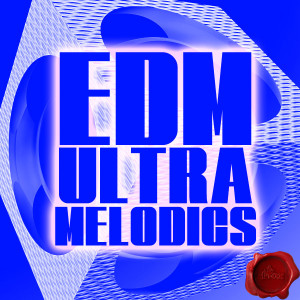 EDM ULTRA MELODICS cover600