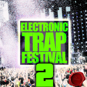 ELECTRONIC_TRAP_FESTIVAL_2_COVER