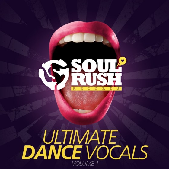 Soul Rush Records Ultimate Dance Vocals Vol 1