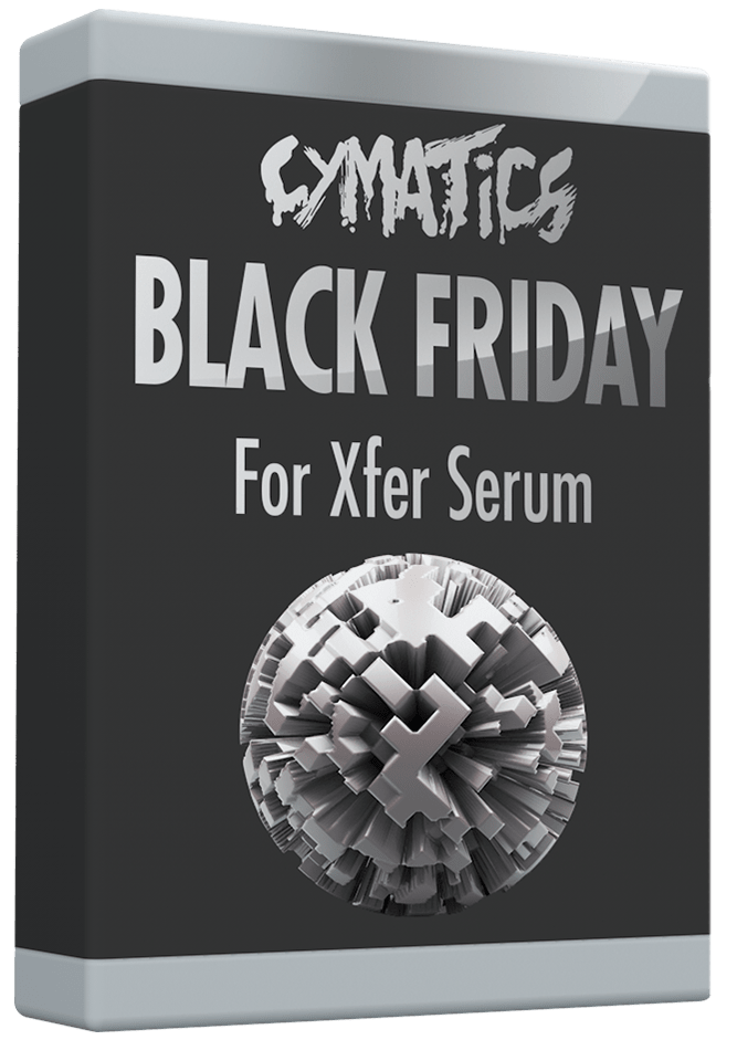 Cymatics Black Friday for Xfer Serum