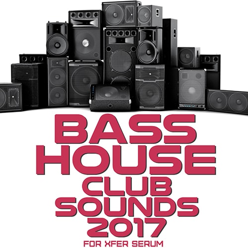 Mainroom Warehouse Bass House Club Sounds 2017 For Serum