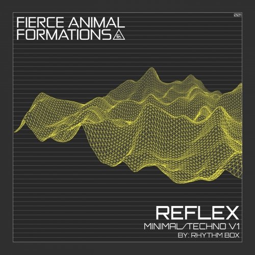 Fierce Animal Recordings REFLEX Minimal Techno V1 By Rhythm Box