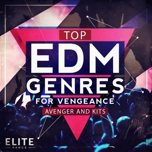 Mainroom Warehouse Top EDM Genres For Vengeance Avenger & Kits