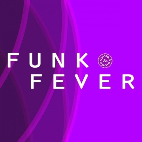 Cycles & Spots Funk Fever
