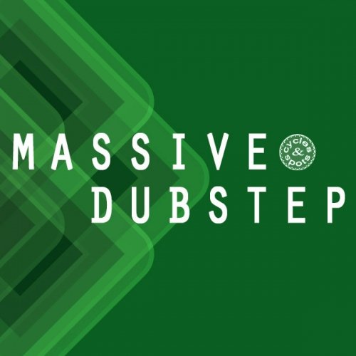 Cycles & Spots Massive Dubstep