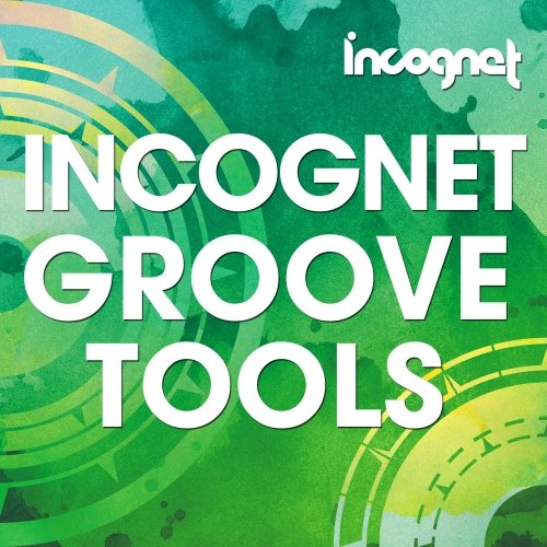 Incognet - Incognet Groove Tools
