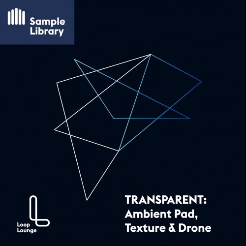 Loop Lounge TRANSPARENT Ambient Pad, Texture & Drone