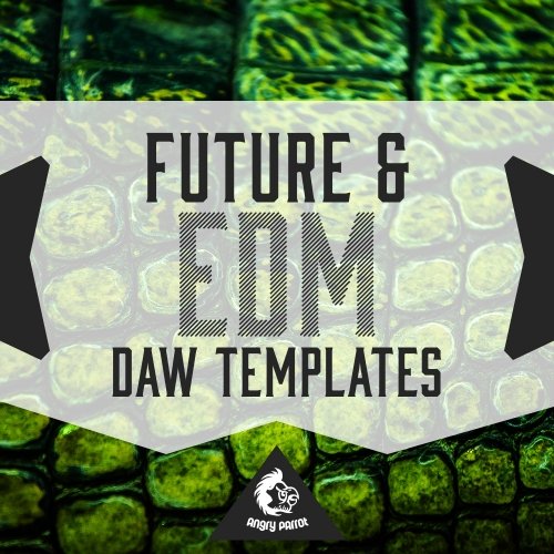 Angry Parrot Future & EDM DAW Templates