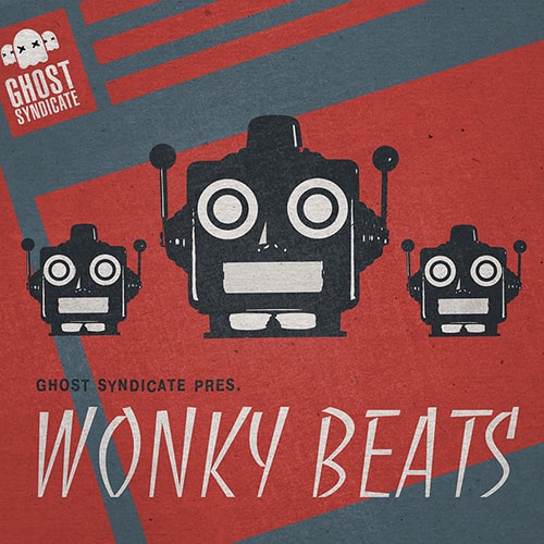 Ghost Syndicate Wonky Beats
