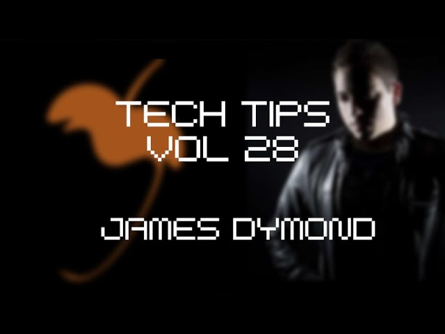 Sonic Academy Tech Tips Volume 28 James Dymond