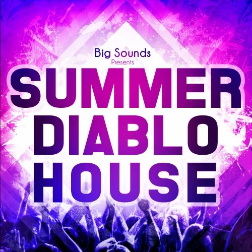 Big Sounds Summer Diablo House