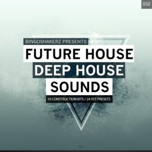 Bingoshakerz Future House & Deep House Sounds