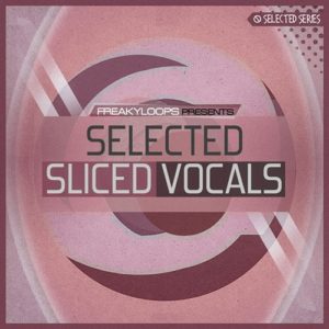 Freaky Loops Selected Sliced Vocals
