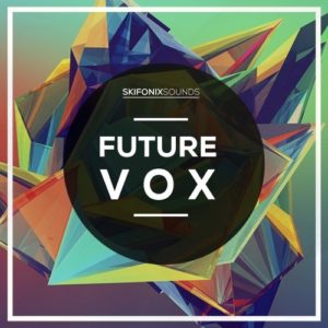 Skifonix Sounds Future Vox