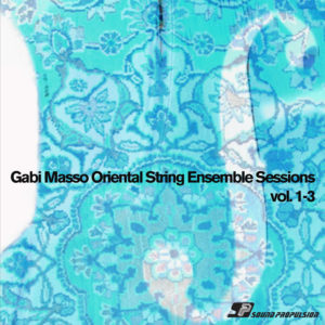 Sound Propulsion Gabi Masso Bundle Oriental Strings 1-3