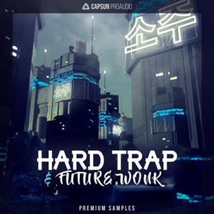 CAPSUN ProAudio Hard Trap and Future Wonk WAV REX