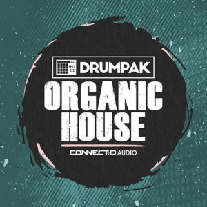 CONNECTD Audio Drumpak Organic House