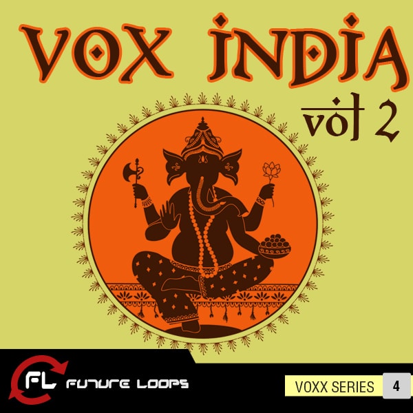 Future Loops Vox India Vol.2