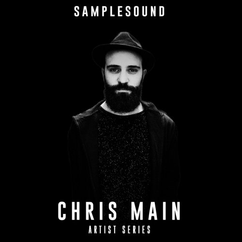 Samplesound Artist Series – Chris Main