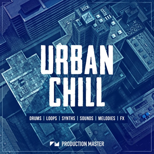 Production Master Urban Chill