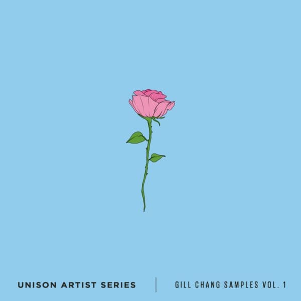 Unison Artist Series – Gill Chang Samples