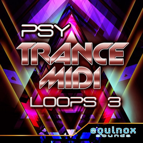 Equinox Sounds Psy Trance MIDI Loops 3