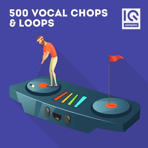 IQ Samples 500 Vocal Chops & Loops MULTIFORMAT