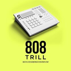 808 Trill - 808 Style Xfer Serum Presets