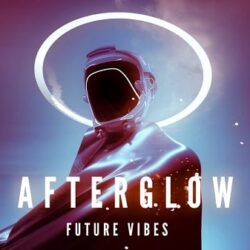Afterglow - Future Vibes Sample Pack WAV