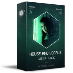 Ghosthack Sounds House & Vocals Mega Pack MULTIFORMAT
