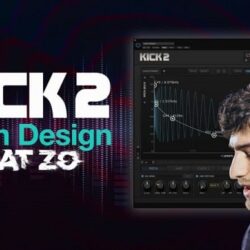 Sonic Academy Kick 2 Drum Design with Mat Zo TUTORIAL