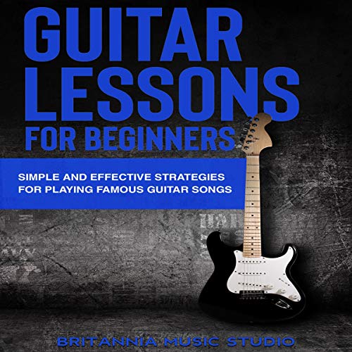 Simple and Effective Strategies for Playing Famous Guitar Songs