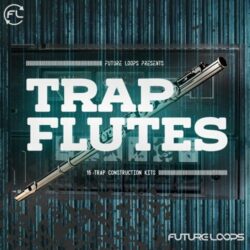 Trap Flutes - 15 Trap Construction Kits WAV