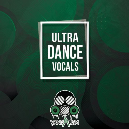 Ultra Dance Vocals Sample Pack WAV MIDI