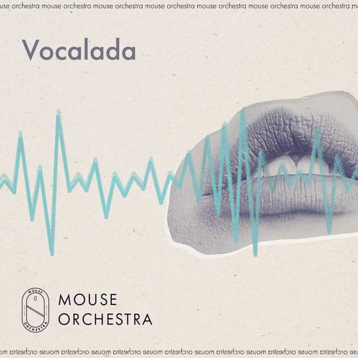 Mouse Orchestra Vocalada WAV