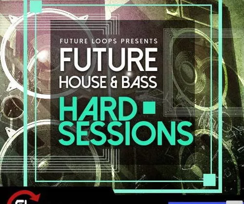 Future Loops Future House Bass Hard Sessions WAV