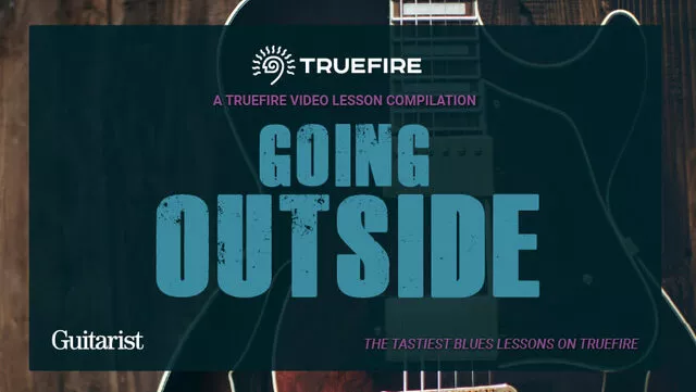 TrueFire's Going Outside TUTORIAL