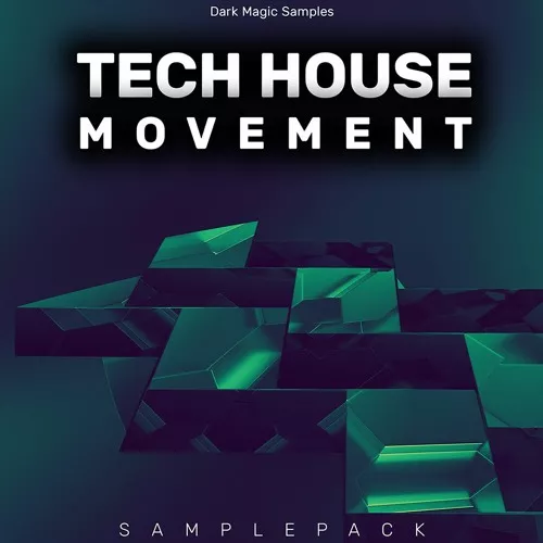 Dark Magic Samples Tech House Movement WAV MIDI