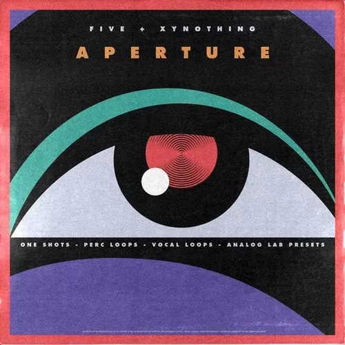 Five & Xynothing APERTURE (Multi Kit)