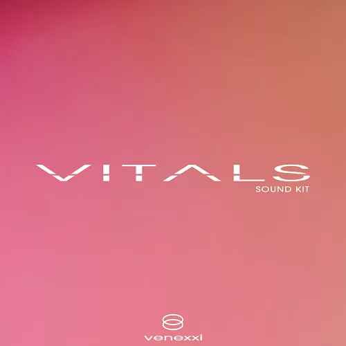 Venexxi VITALS Sound Kit [BUNDLE] WAV MIDI FXP