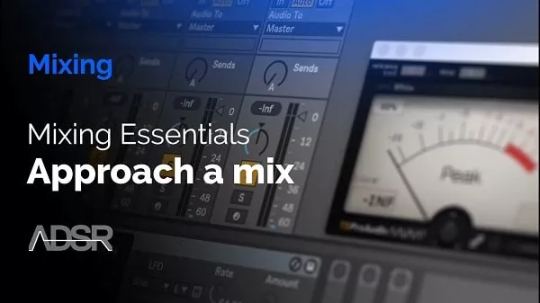 ADSR Sounds Approaching A Mix TUTORIAL