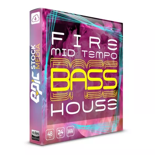 Epic Stock Media Fire Mid Tempo Bass House WAV