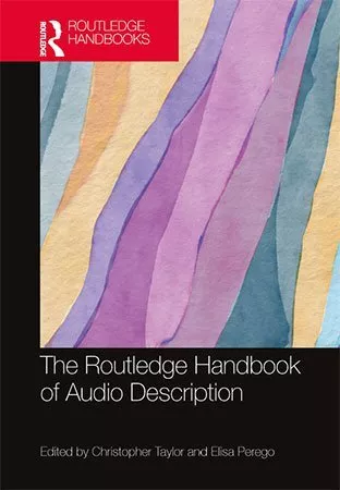 The Routledge Handbook of Audio Description PDF